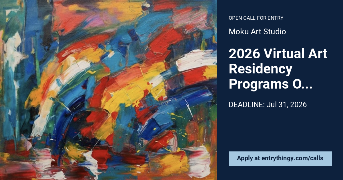 2026 Virtual Art Residency Programs Open Call | Moku Art Studio